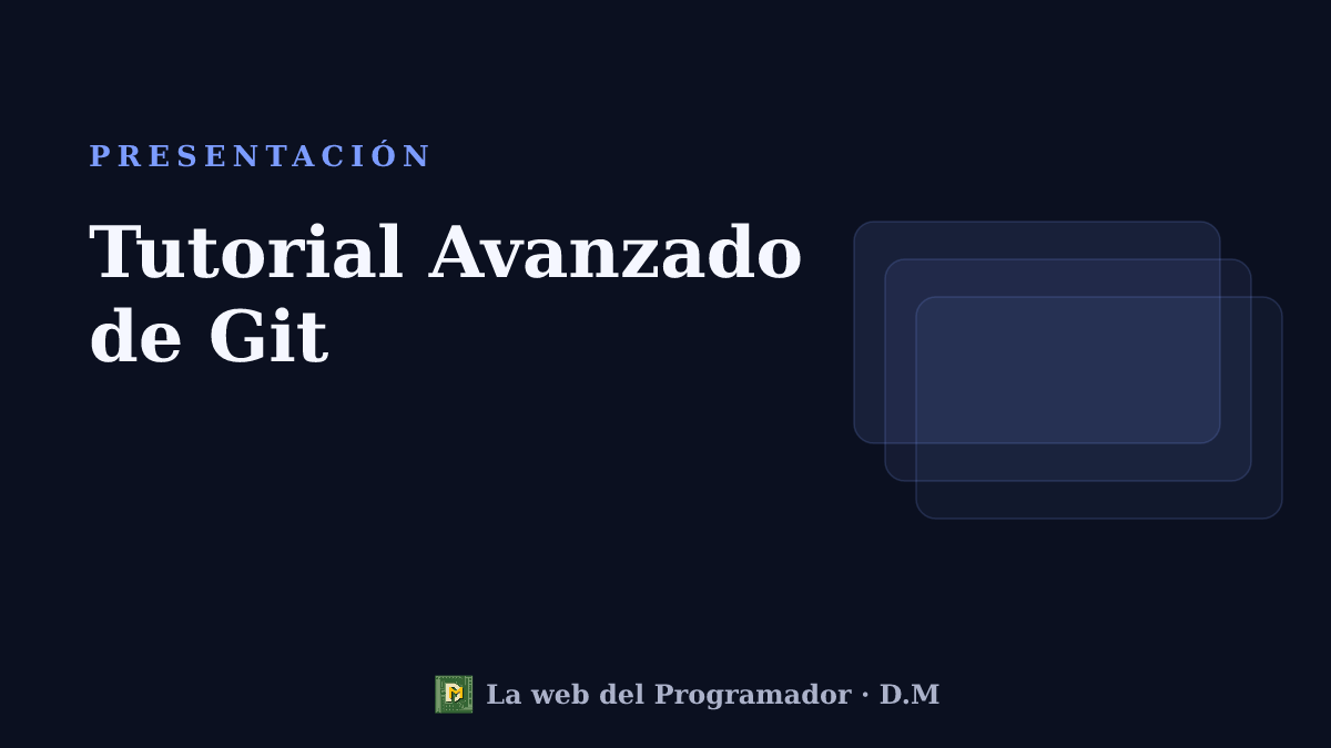 Tutorial Avanzado de Git